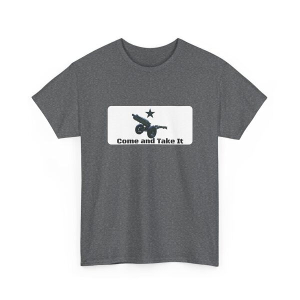 Come and Take It — Artillery Edition T-Shirt — From Gonzales to the Modern Battlefield — The Spirit of Defiance Lives On. - Image 2