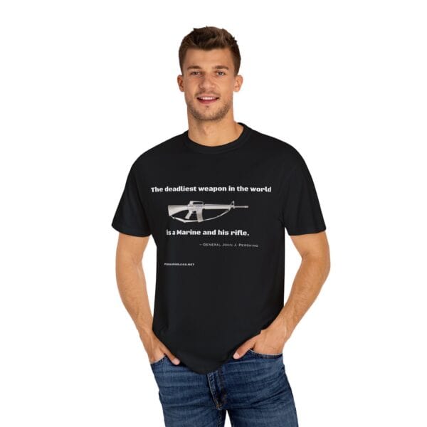 A Marine and His Rifle — Heritage Quote Tee: “The deadliest weapon in the world is a Marine and his rifle.” — Gen. John J. Pershing - Image 4