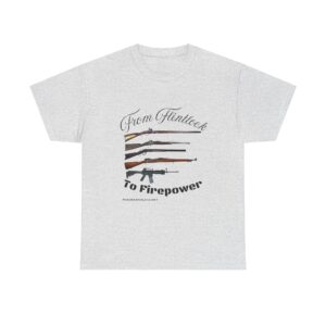 From Flintlock to Firepower T-shirt