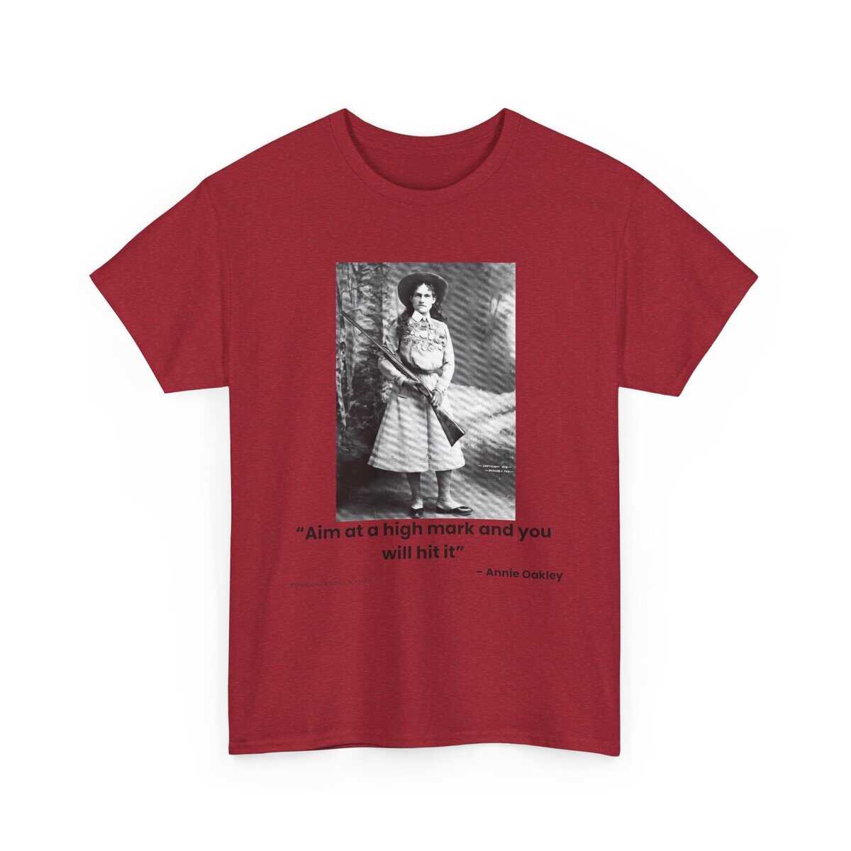 “Aim at a High Mark” — Annie Oakley Tribute T-Shirt — Confidence. Grace. Precision. - Image 16