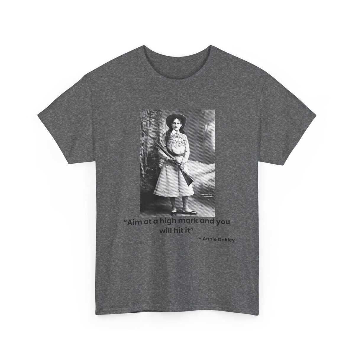 “Aim at a High Mark” — Annie Oakley Tribute T-Shirt — Confidence. Grace. Precision. - Image 10