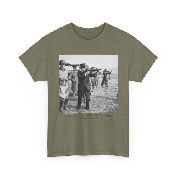 "Action Over Inaction" - Winston Churchill Quote T-Shirt - Bold Leadership. Iron Resolve. Legendary Grit. - Image 10