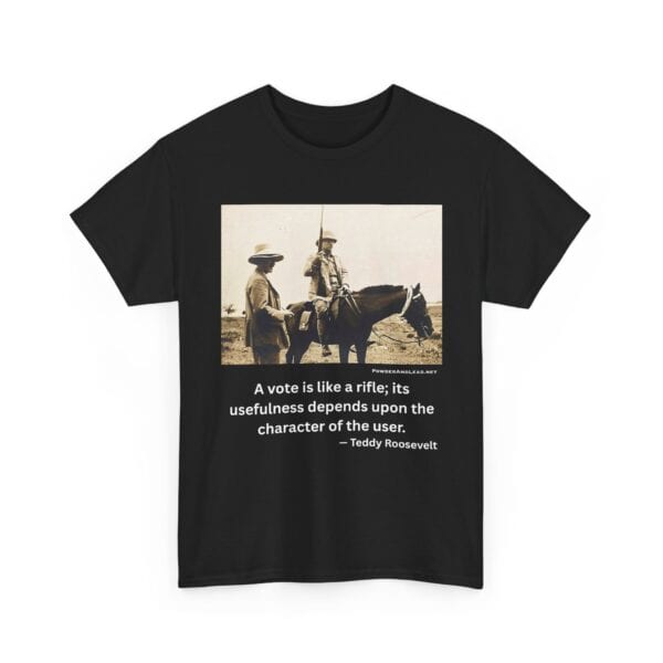 "Character of the User" - Teddy Roosevelt Quote T-Shirt - Wisdom. Grit. Responsibility. - Image 6