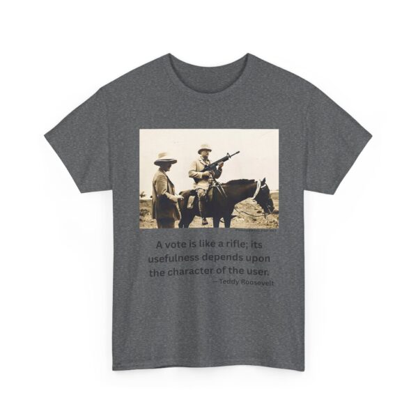 "The Character of the User" - Teddy Roosevelt M16 Quote T-Shirt - Courage. Integrity. Responsibility. - Image 27