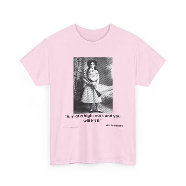 "Aim at a High Mark" - Annie Oakley Tribute T-Shirt - Confidence. Grace. Precision. - Image 2