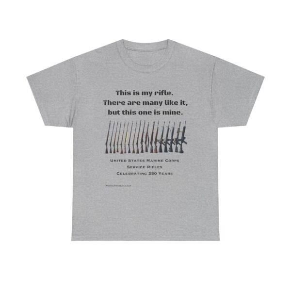 "This Is My Rifle" - U.S. Marine Corps Service Rifles 250th Anniversary Edition T-Shirt - Honor. Heritage. The Brotherhood of the Rifle. - Image 5